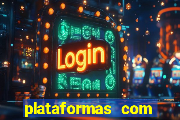 plataformas com jogo demo